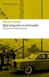 QU� PEQUE�O ES EL MUNDO