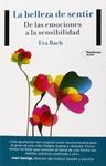 BELLEZA DE SENTIR, LA