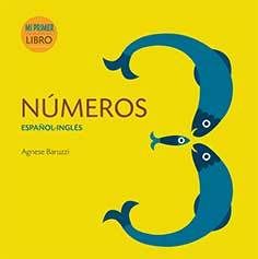 NUMEROS ESPAOL INGLES. MI PRIMER LIBRO