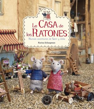 LA CASA DE LOS RATONES. NUEVAS AVENTURAS DE SAM Y JULIA