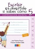 ESCRIBIR ES DIVERTIDO SI SABES COMO 5