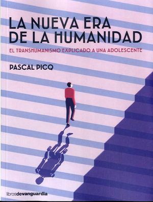 NUEVA ERA DE LA HUMANIDAD, LA