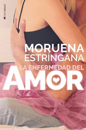 LA ENFERMEDAD DEL AMOR