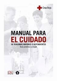 MANUAL PARA EL CUIDADO DE PERSONAS MAYORES O DEPENDIENTES