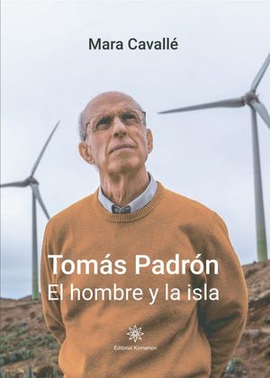 TOMAS PADRON. EL HOMBRE Y LA ISLA