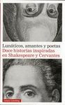 LUN�TICOS, AMANTES Y POETAS