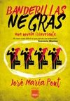 BANDERILLAS NEGRAS