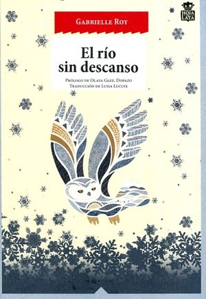 EL R�O SIN DESCANSO