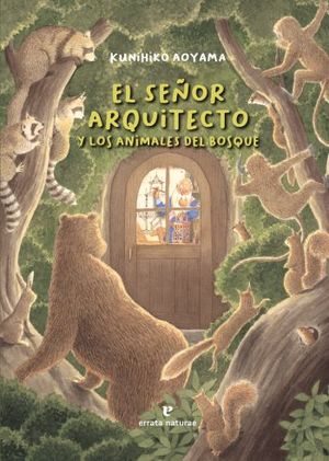 EL SE�OR ARQUITECTO Y LOS ANIMALES DEL BOSQUE