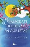 ENAMORATE DEL LUGAR EN EL QUE EST�S