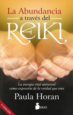 LA ABUNDANCIA A TRAV�S DEL REIKI