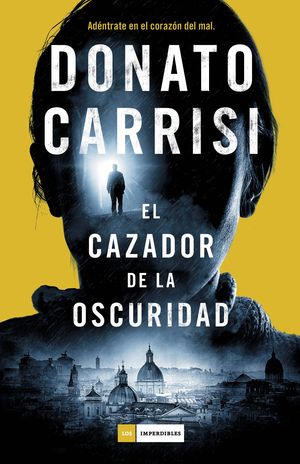 EL CAZADOR DE LA OSCURIDAD