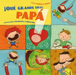 �QU� GRANDE ERES PAP�!