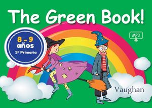 THE GREEN BOOK! 8-9 AOS 3 PRIMARIA