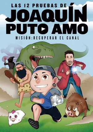 LAS 12 PRUEBAS DE JOAQU�NPUTOAMO