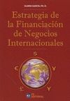 ESTRATEGIA DE LA FINANCIACI�N DE NEGOCIOS INTERNACIONALES