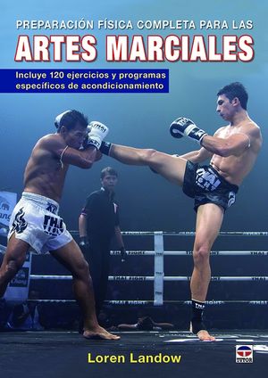 PREPARACI�N F�SICA COMPLETA PARA LAS ARTES MARCIALES