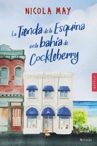 LA TIENDA DE LA ESQUINA EN LA BAHIA DE COCKLEBERRY