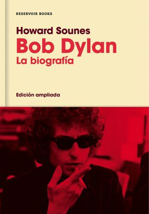 BOB DYLAN (EDICI�N AMPLIADA)