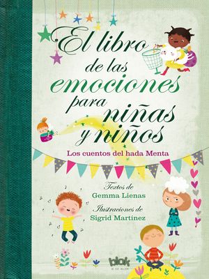 EL LIBRO DE LAS EMOCIONES PARA NI�AS Y NI�OS