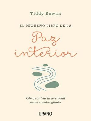 EL PEQUEO LIBRO DE LA PAZ INTERIOR