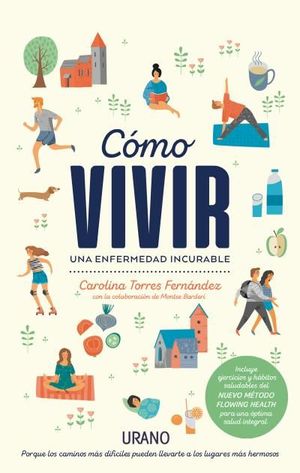 C�MO VIVIR UNA ENFERMEDAD INCURABLE