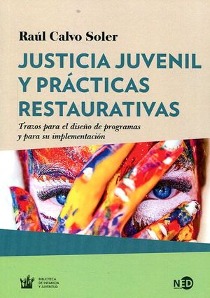 JUSTICIA JUVENIL Y PRCTICAS RESTAURATIVAS