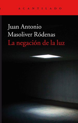 LA NEGACIN DE LA LUZ