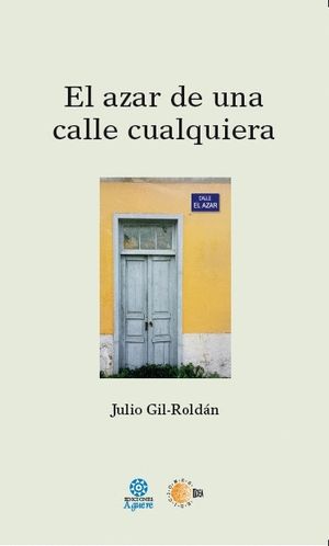 AZAR DE UNA CALLE CUALQUIERA, EL