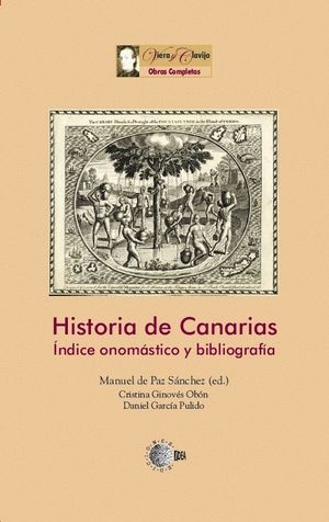 HISTORIA DE CANARIAS. INDICE ONOMÁSTICO Y BIBLIOGRAFÍA
