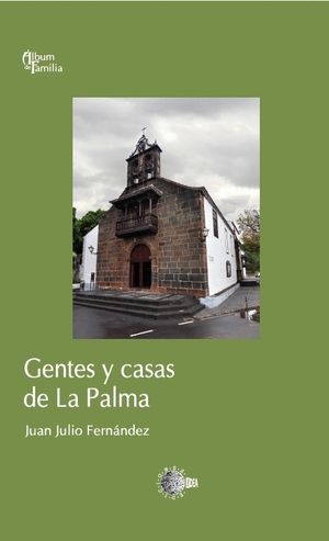 GENTES Y CASAS DE LA PALMA