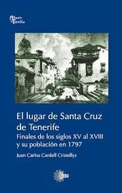 EL LUGAR DE SANTA CRUZ DE TENERIFE