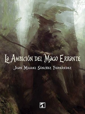 AMBICIN DEL MAGO ERRANTE, LA