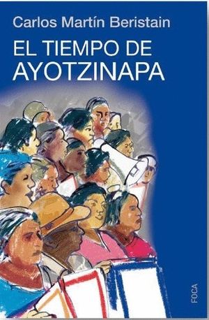 EL TIEMPO DE AYOTZINAPA