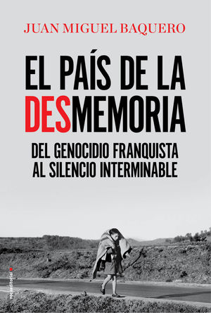 EL PA�S DE LA DESMEMORIA