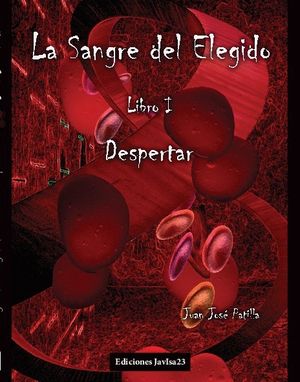 LA SANGRE DEL ELEGIDO