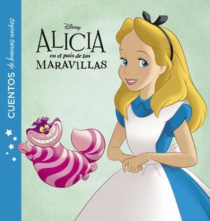 ALICIA EN EL PA�S DE LAS MARAVILLAS. CUENTOS DE BUENAS NOCHES