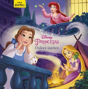 PRINCESAS. DULCES SUE�OS
