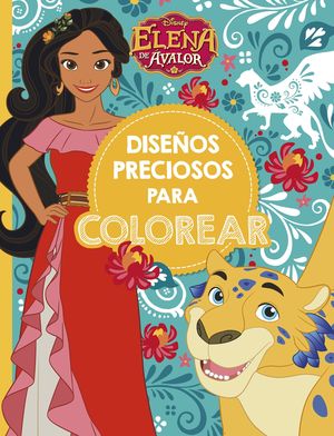 ELENA DE �VALOR. DISE�OS PRECIOSOS PARA COLOREAR