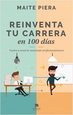 REINVENTA TU CARRERA EN 100 DAS