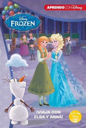 FROZEN. VIAJA CON ELSA Y ANNA! (LEO CON DISNEY NIVEL 2)