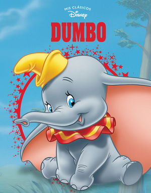 DUMBO (MIS CLSICOS DISNEY)