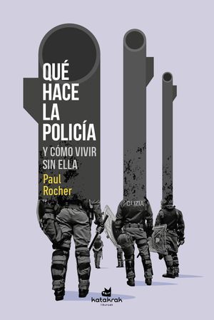 QU� HACE LA POLIC�A