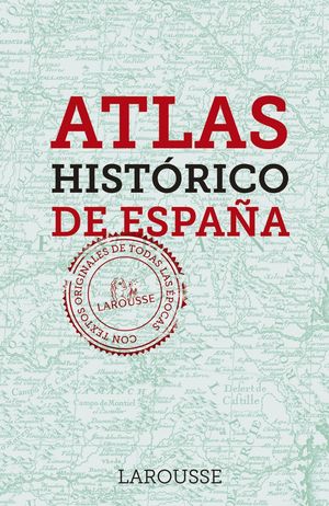 ATLAS HIST�RICO DE ESPA�A