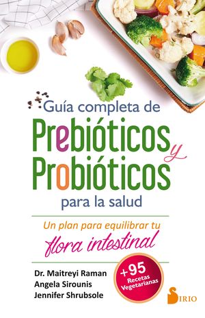 GU�A COMPLETA DE PREBI�TICOS Y PROBI�TICOS PARA LA SALUD