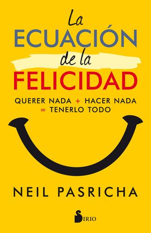 LA ECUACION DE LA FELICIDAD