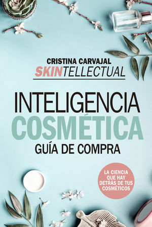 SKINTELLECTUAL INTELIGENCIA COSMETICA AL DESNUDO