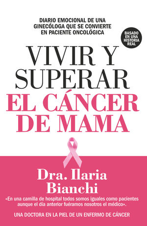 VIVIR Y SUPERAR EL CNCER DE MAMA