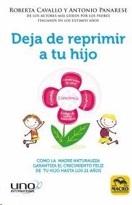 DEJA DE REPRIMIR A TU HIJO