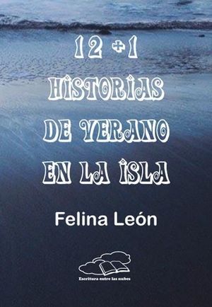 12 +1 HISTORIAS DE VERANO EN LA ISLA